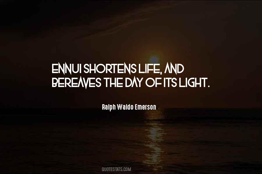 Quotes About Life Ralph Waldo Emerson #174773