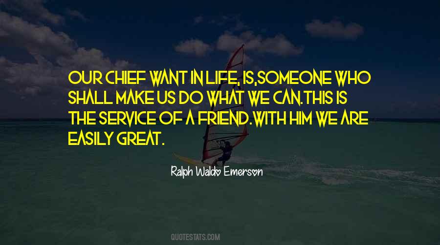 Quotes About Life Ralph Waldo Emerson #313866