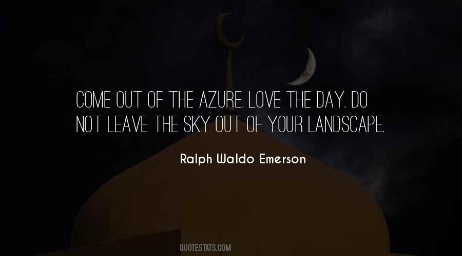 Quotes About Life Ralph Waldo Emerson #360779