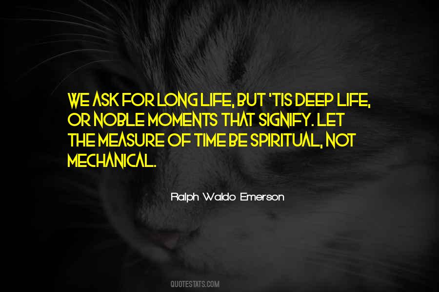 Quotes About Life Ralph Waldo Emerson #402124