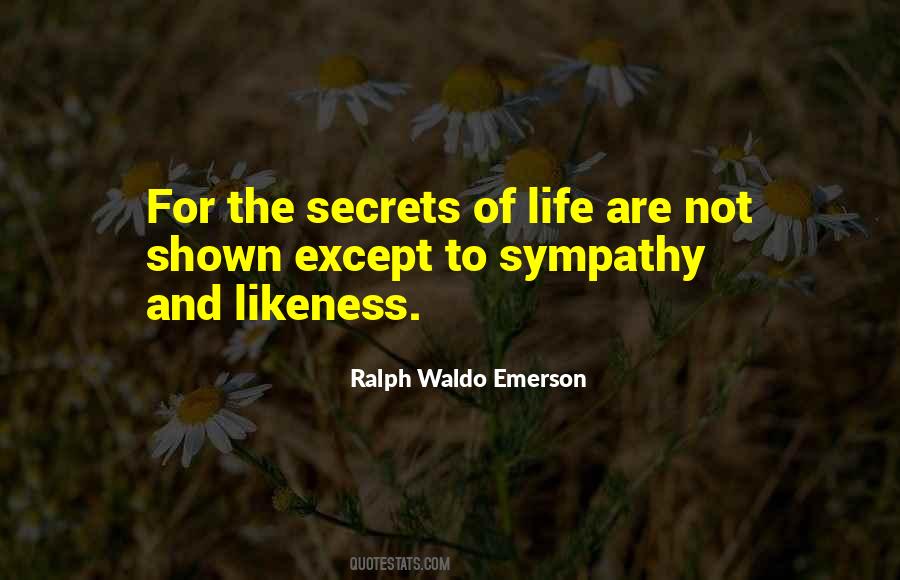 Quotes About Life Ralph Waldo Emerson #606028