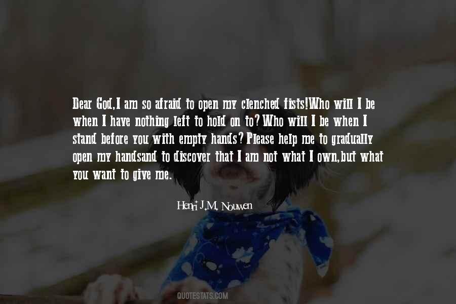 Quotes About Help Me God #129420