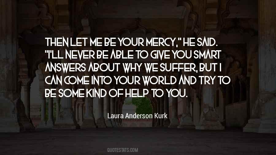 Quotes About Help Me God #17922