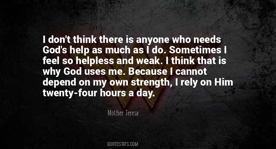 Quotes About Help Me God #427960