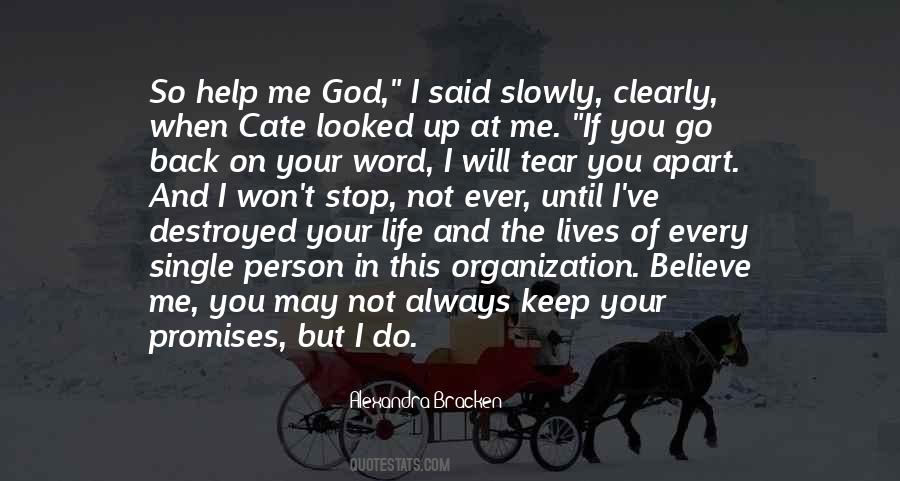 Quotes About Help Me God #912612