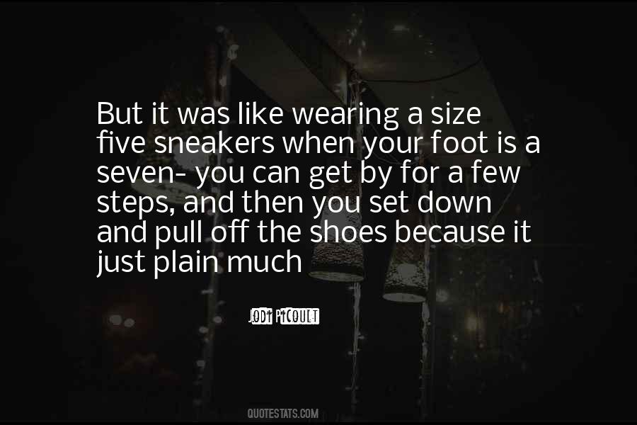Quotes About Wearing Shoes #1115417