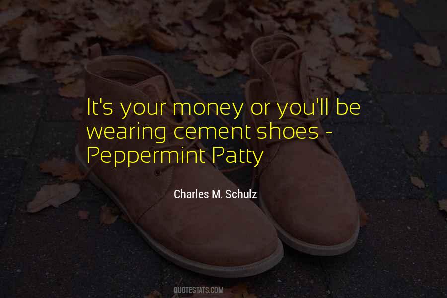 Quotes About Wearing Shoes #13638