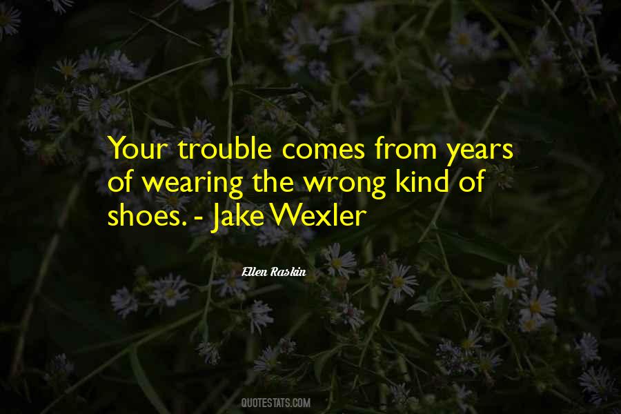 Quotes About Wearing Shoes #1414276
