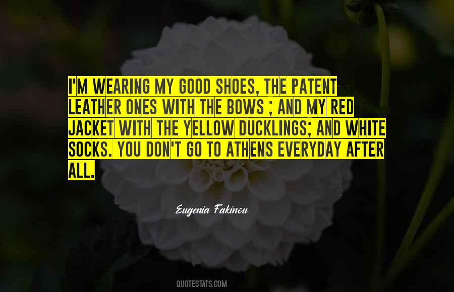 Quotes About Wearing Shoes #159778