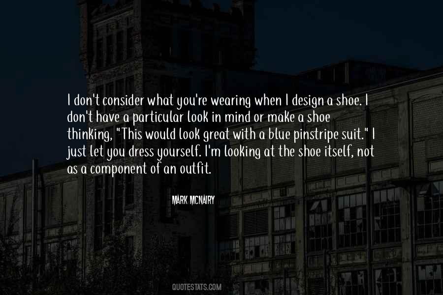 Quotes About Wearing Shoes #369743