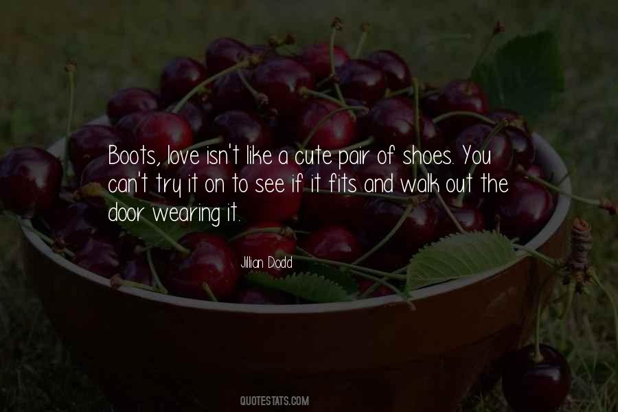 Quotes About Wearing Shoes #688561