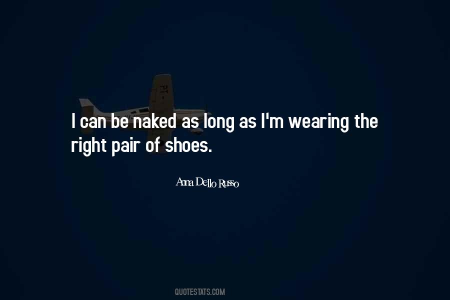 Quotes About Wearing Shoes #866205