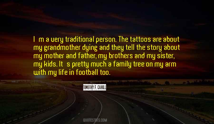 Quotes About Brothers And Football #1379319
