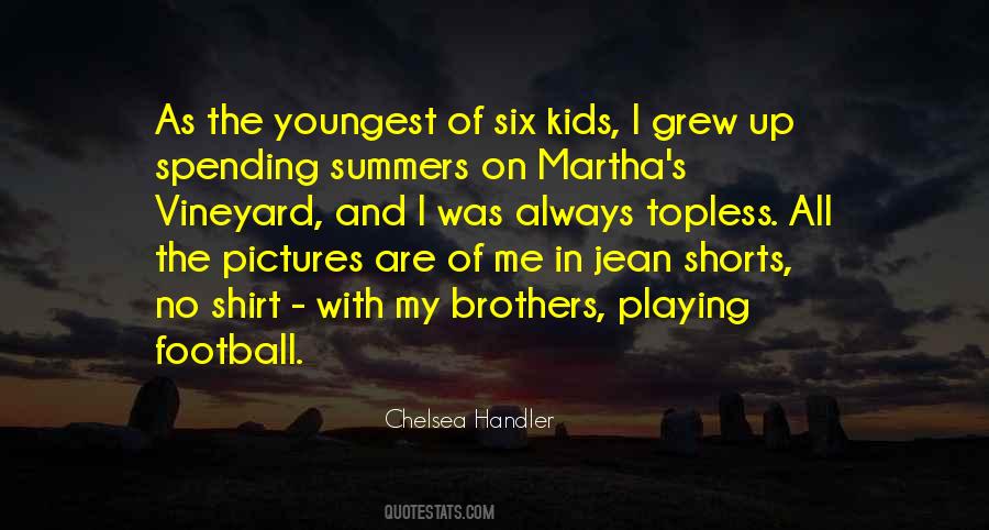 Quotes About Brothers And Football #18421