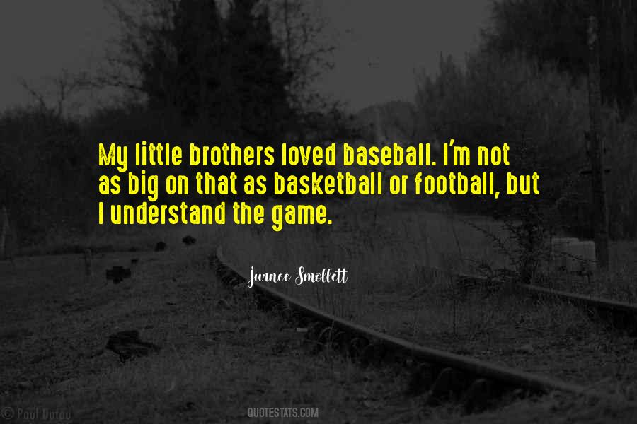 Quotes About Brothers And Football #567843