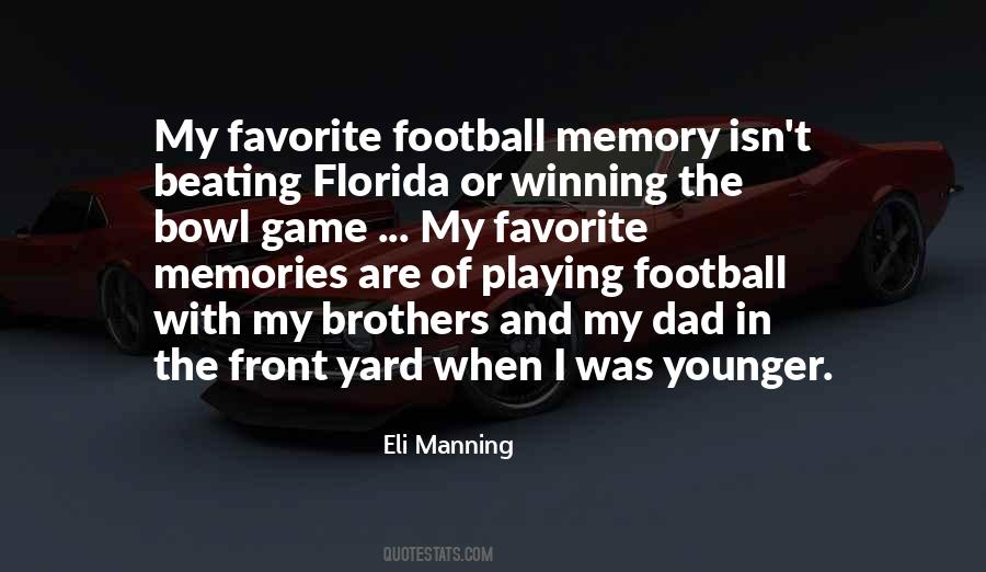 Quotes About Brothers And Football #987972