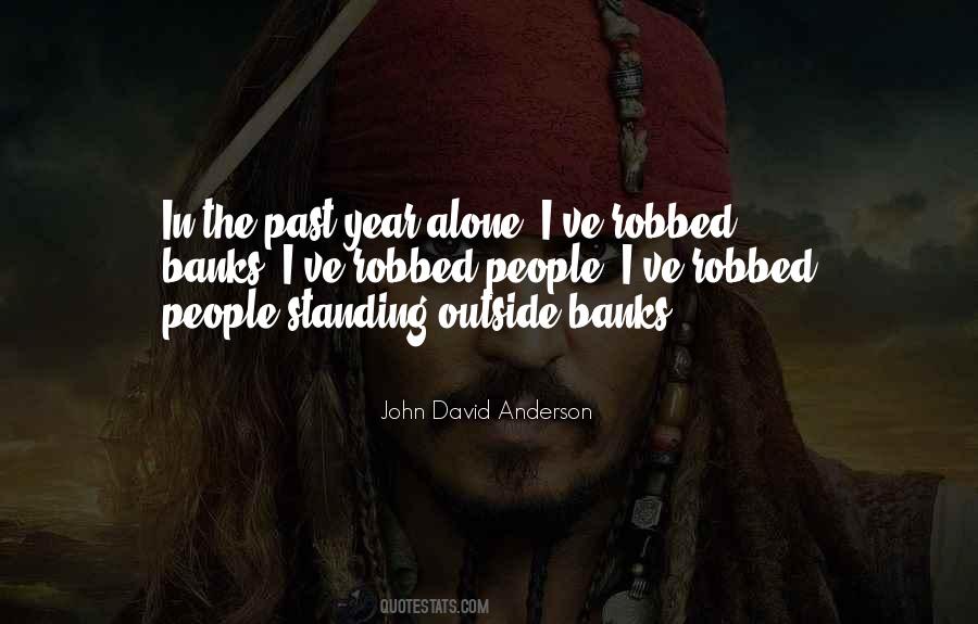 Quotes About Standing Alone #1152885