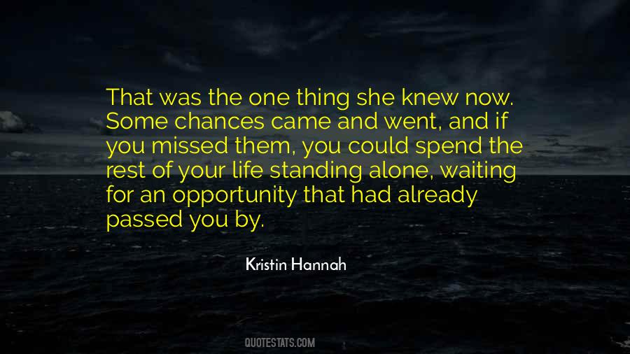 Quotes About Standing Alone #1762092