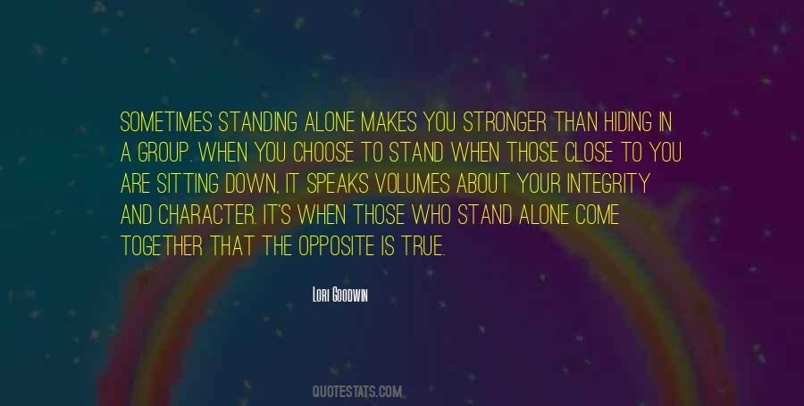 Quotes About Standing Alone #1767498