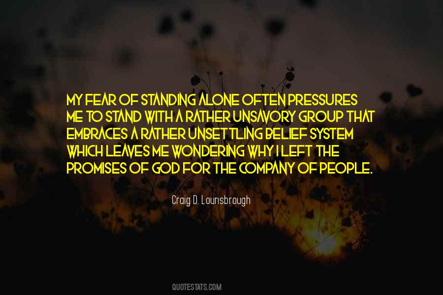 Quotes About Standing Alone #223796