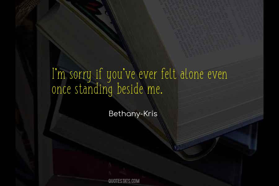 Quotes About Standing Alone #293218