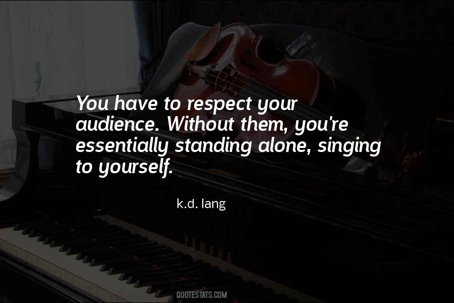 Quotes About Standing Alone #35199