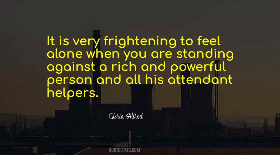 Quotes About Standing Alone #398324