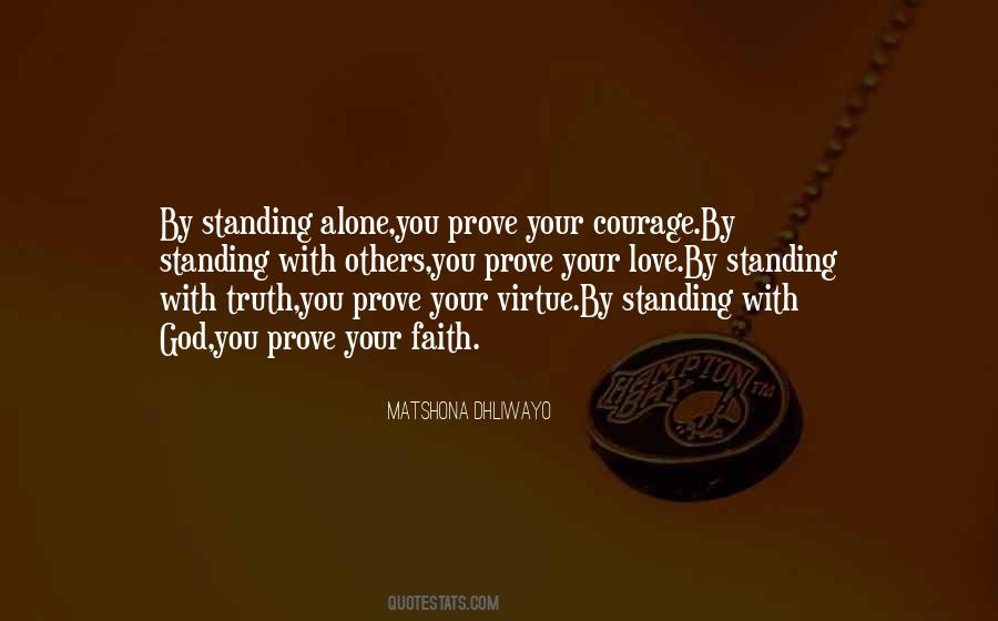 Quotes About Standing Alone #475305