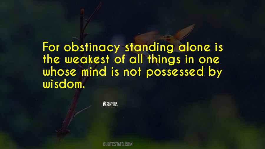Quotes About Standing Alone #802266