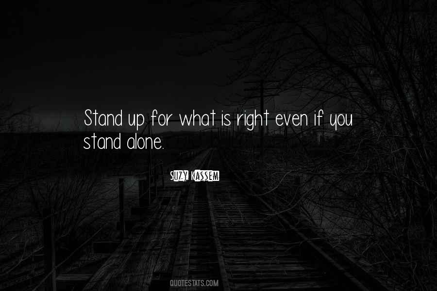 Quotes About Standing Alone #981841