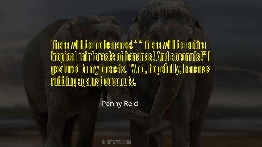 Quotes About Rainforests #589168