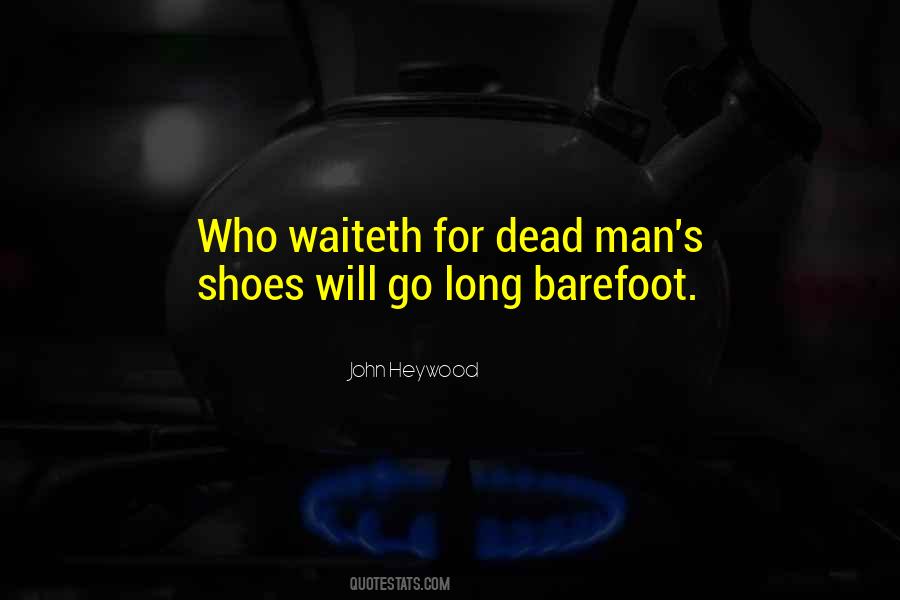 Go Barefoot Quotes #468640