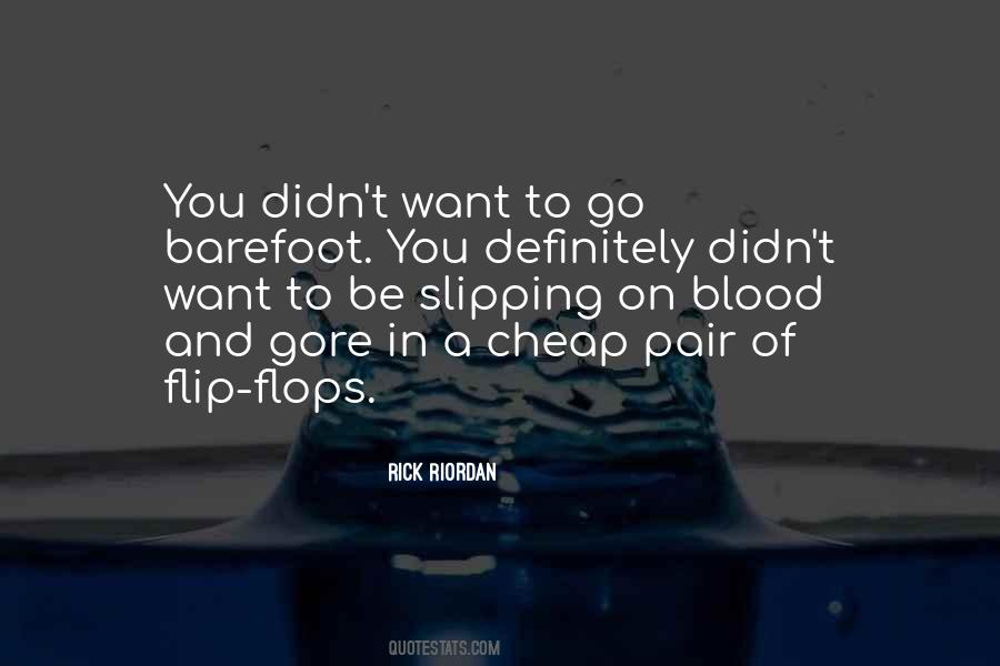 Go Barefoot Quotes #570653