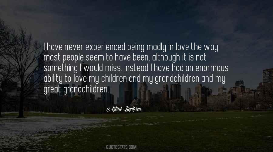 Quotes About Grandchildren And Great Grandchildren #1366568