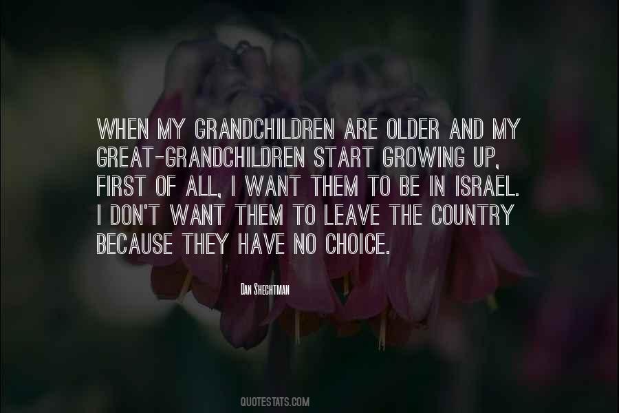 Quotes About Grandchildren And Great Grandchildren #1699354