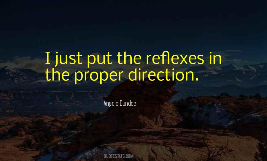 Quotes About Reflexes #723755