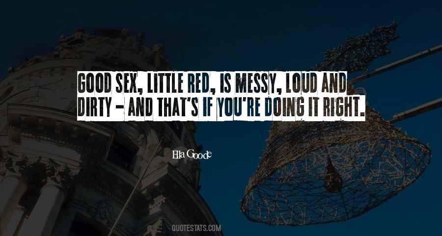 Dirty Red Quotes #439917