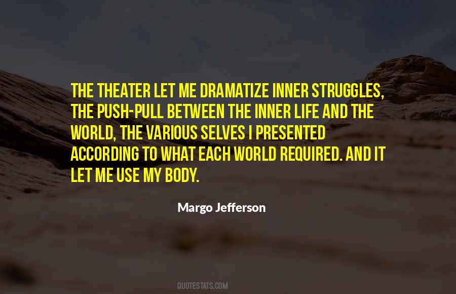 Quotes About The Inner Self #341385 Quotes About The Inner Self #341385