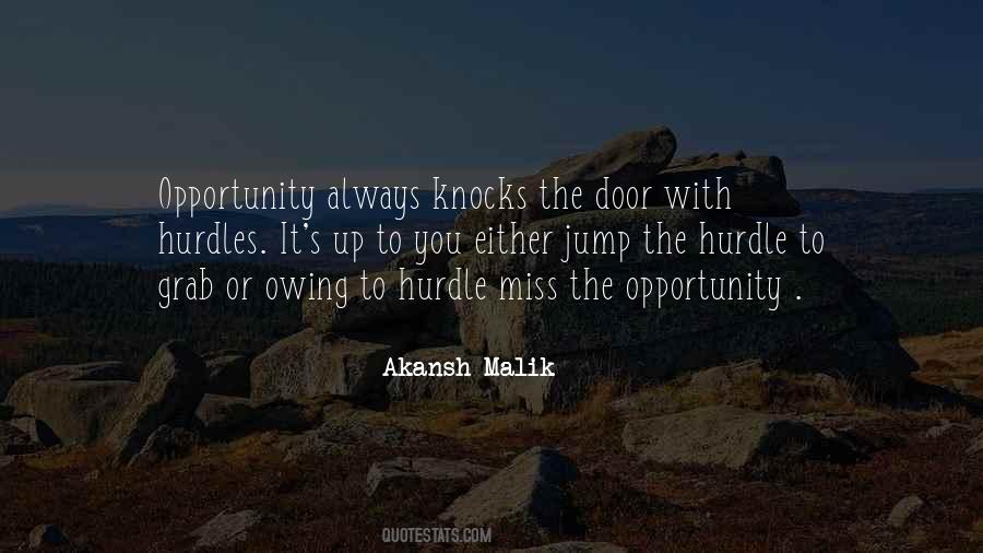 Quotes About Opportunity Knocks #762327