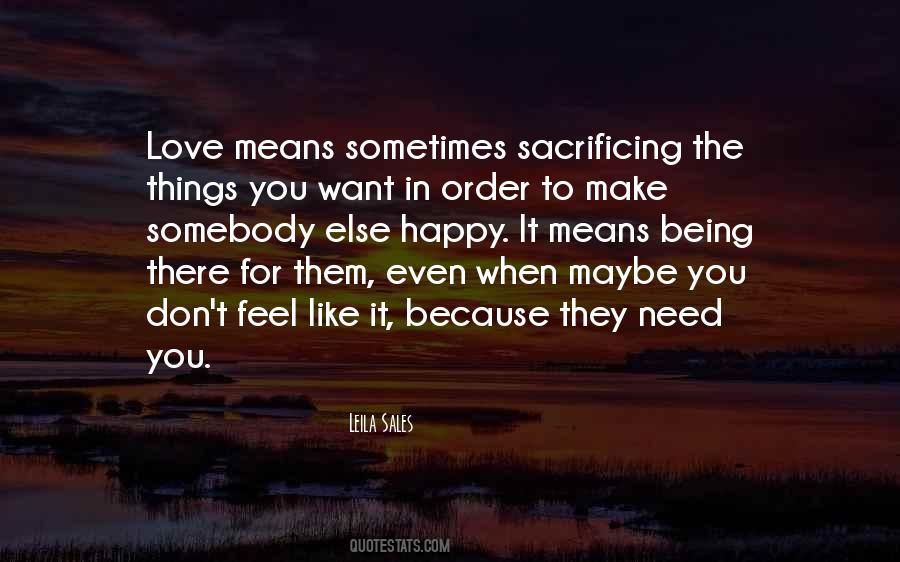 Quotes About Sacrificing Love #1231265