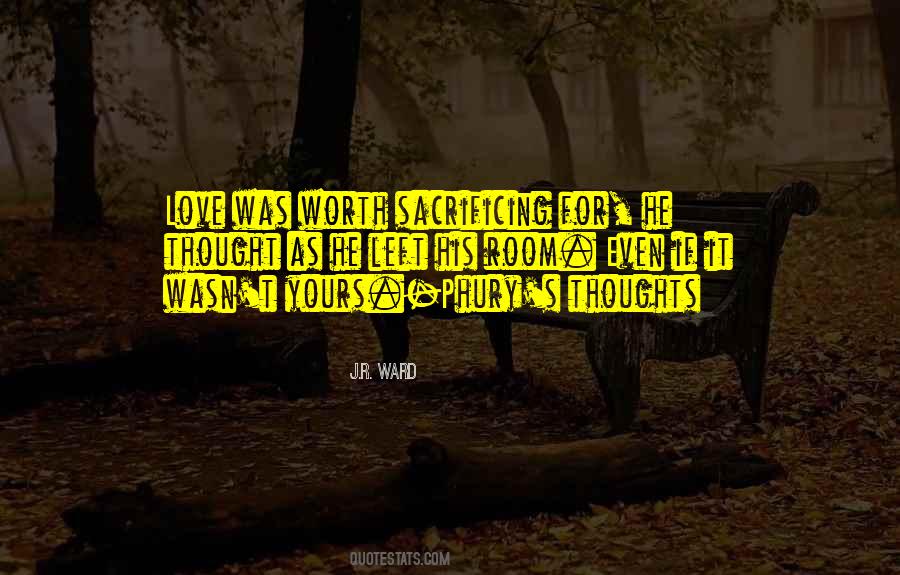 Quotes About Sacrificing Love #532086