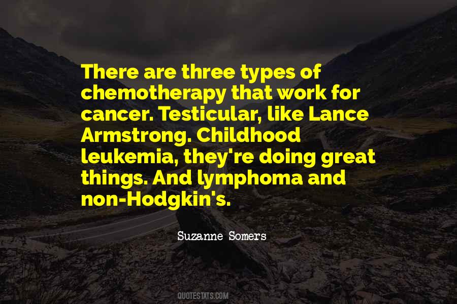 Quotes About Non Hodgkin's Lymphoma #1055021