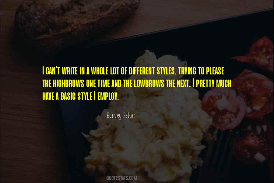 Quotes About Different Styles #1299512