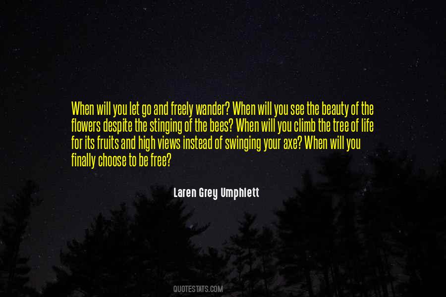Quotes About When To Let Go #226070