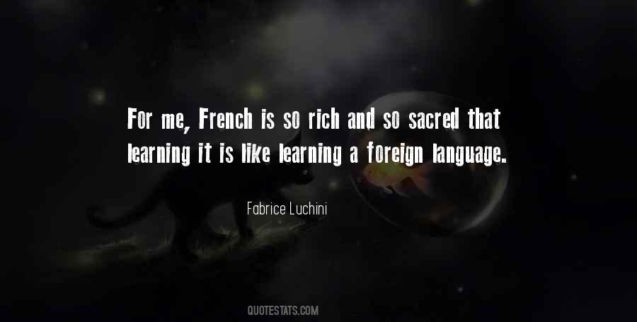 Quotes About Foreign Language #1156836