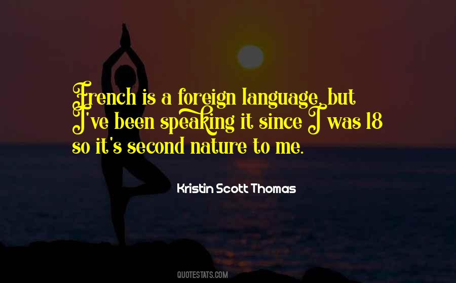 Quotes About Foreign Language #1247173