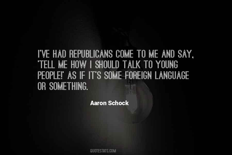 Quotes About Foreign Language #1406614