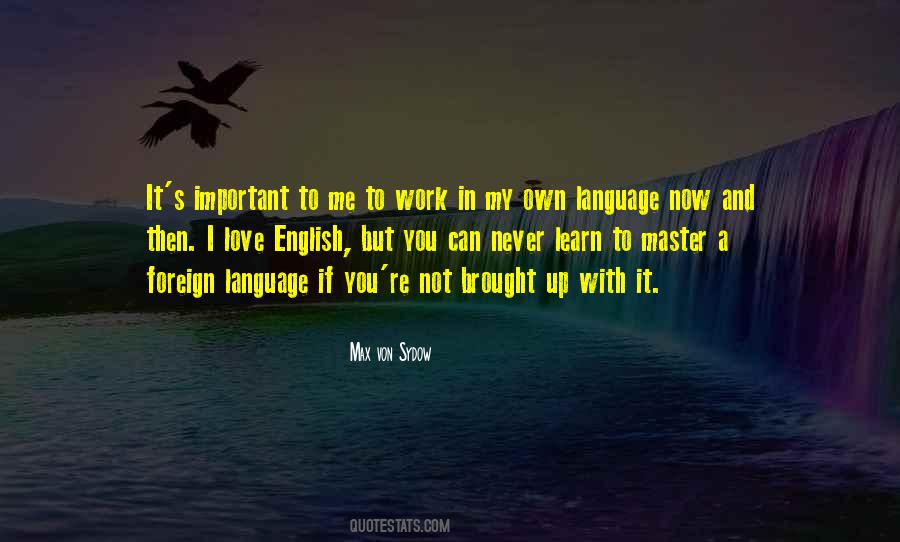 Quotes About Foreign Language #1599959