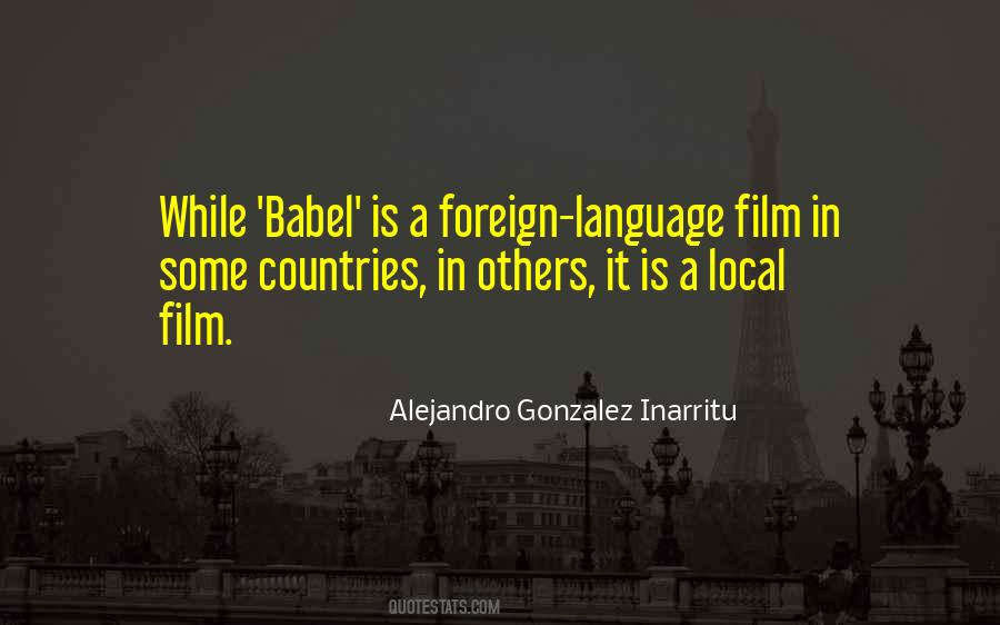 Quotes About Foreign Language #161543