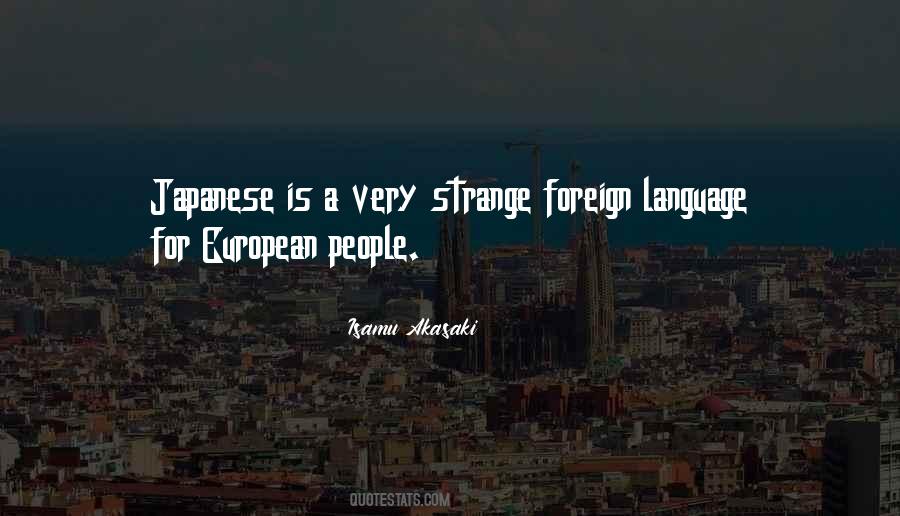 Quotes About Foreign Language #1772430